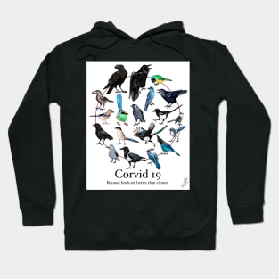 Corvid-19 Hoodie